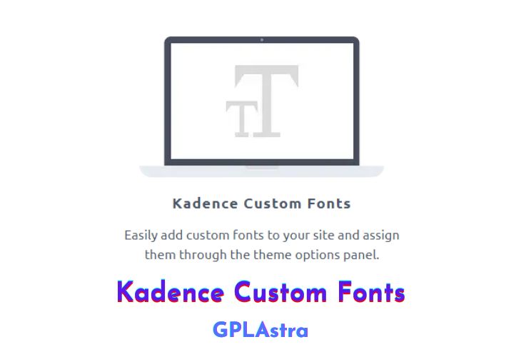 Kadence Custom Fonts Plugin